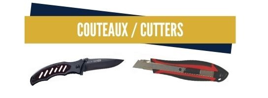 Couteaux / Cutters